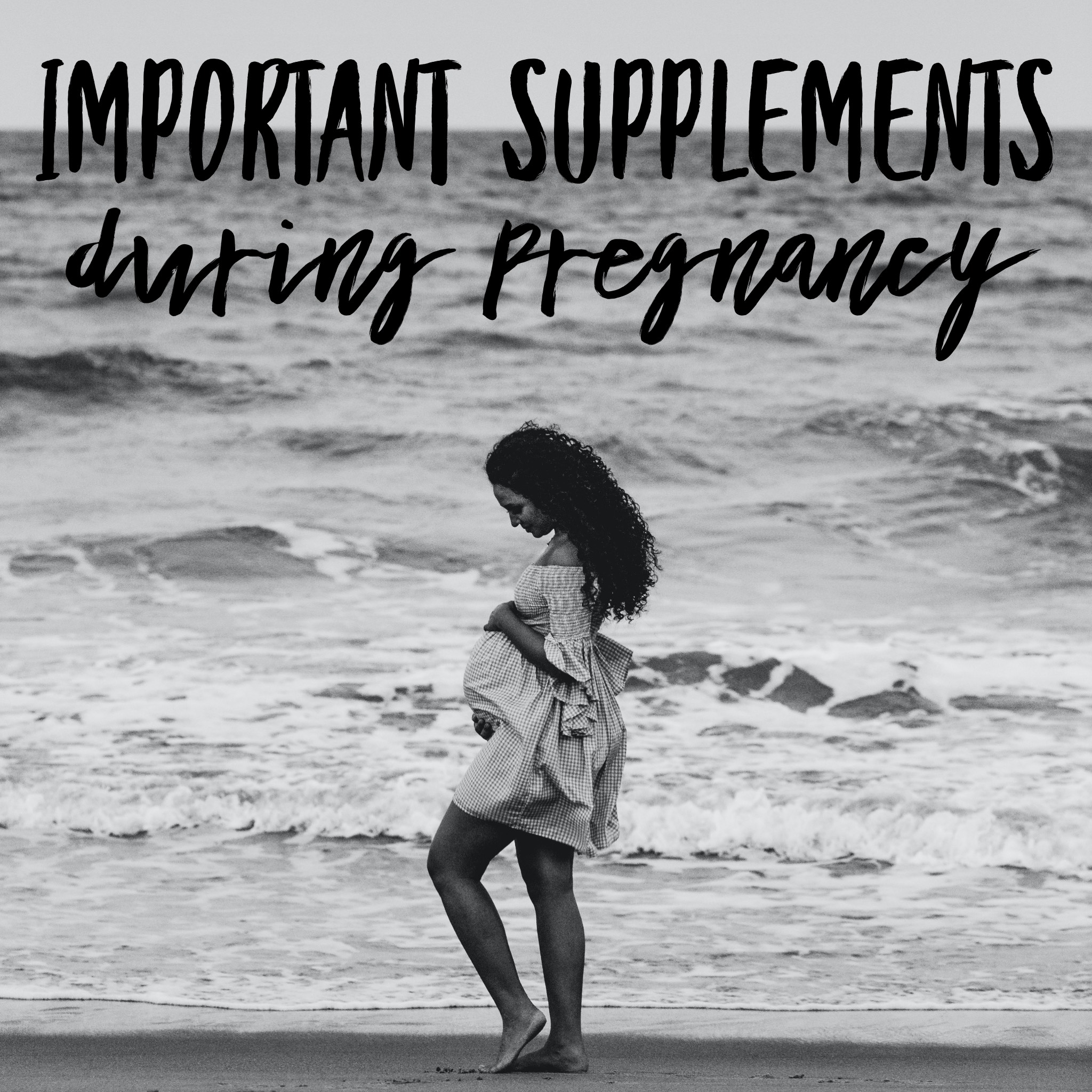 Important supplements during pregnancy