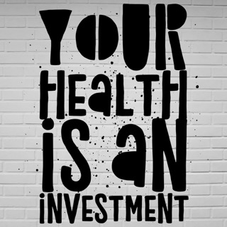 Weekly Tip - Your Health is an investment, not an expense.