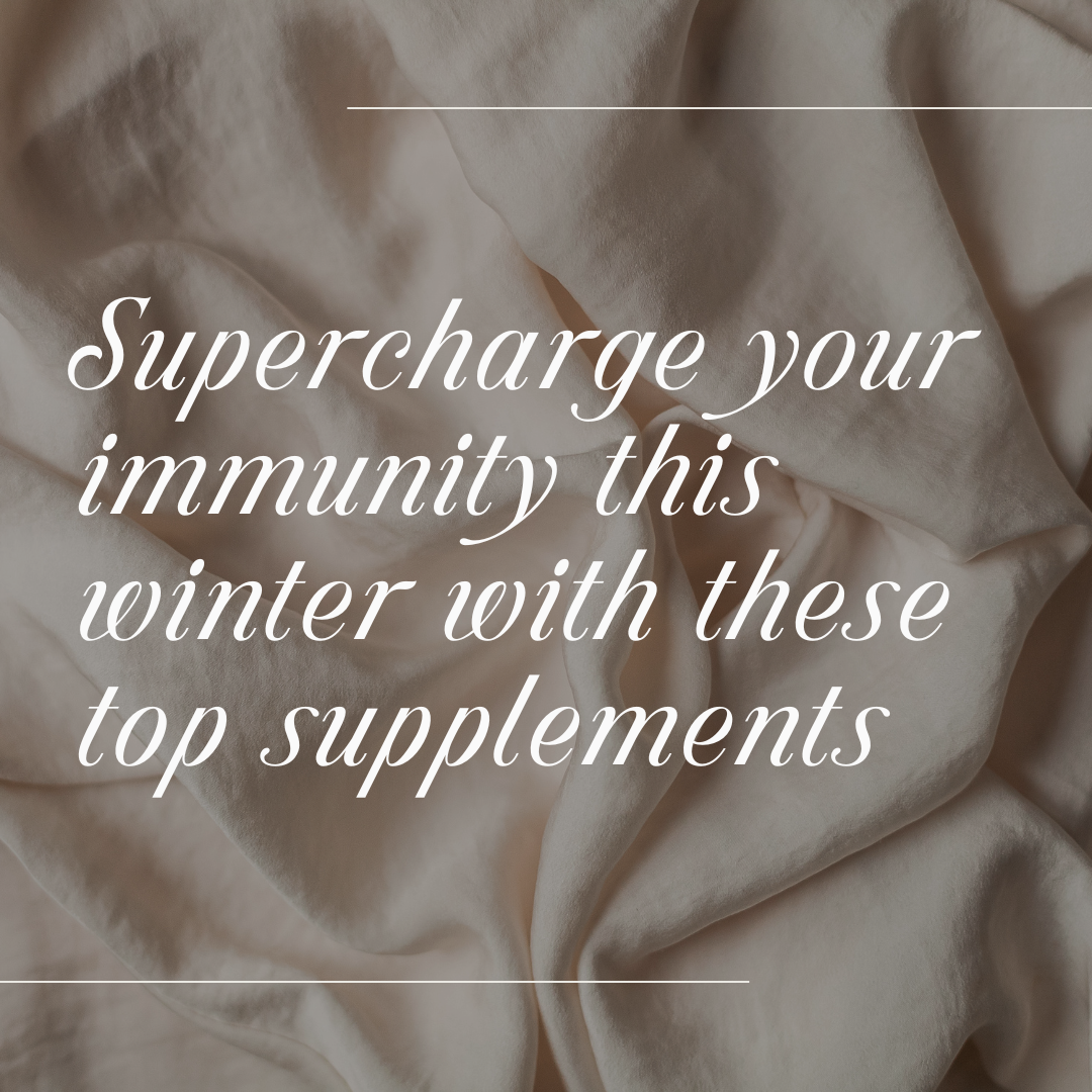 Supercharge your immunity this winter with these top supplements 