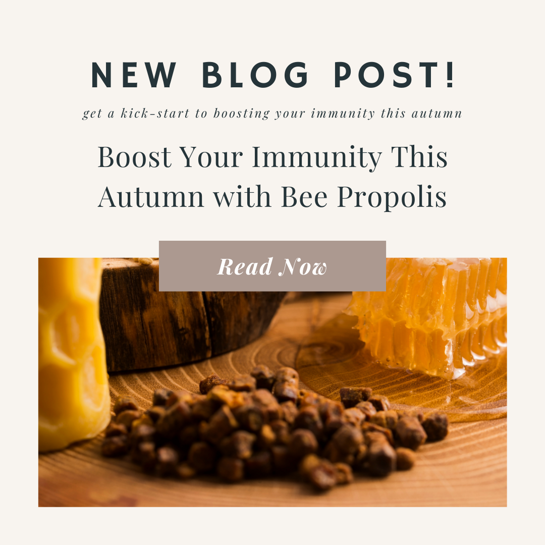 Boost Your Immunity this Autumn with Bee Propolis